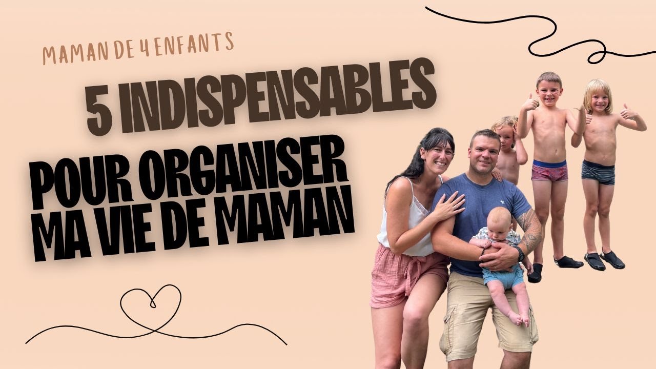 5 INDISPENSABLES à vie de maman : astuces organisation famille nombreuse + rangement et jouets