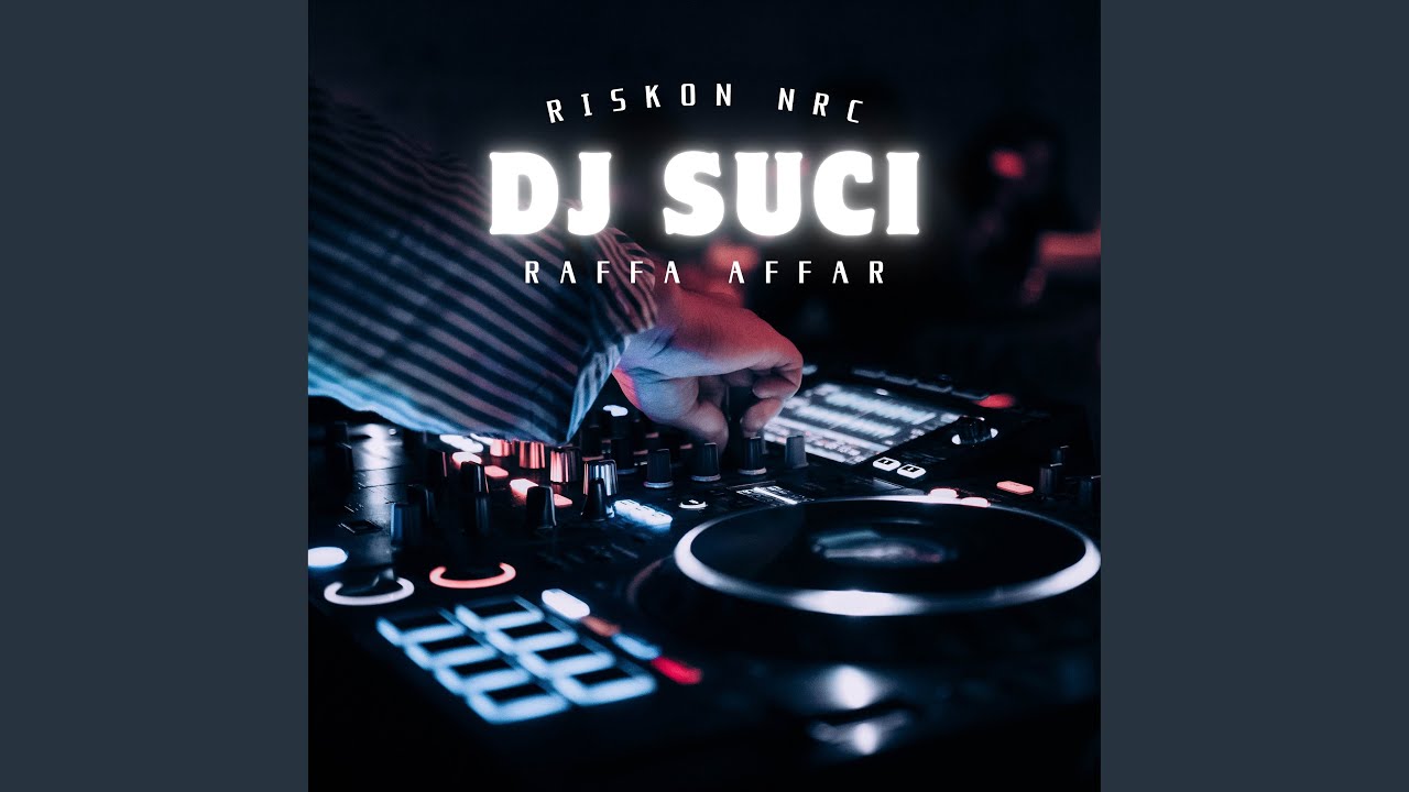 DJ Suci Dimana Kini Kau Berada (Remix)