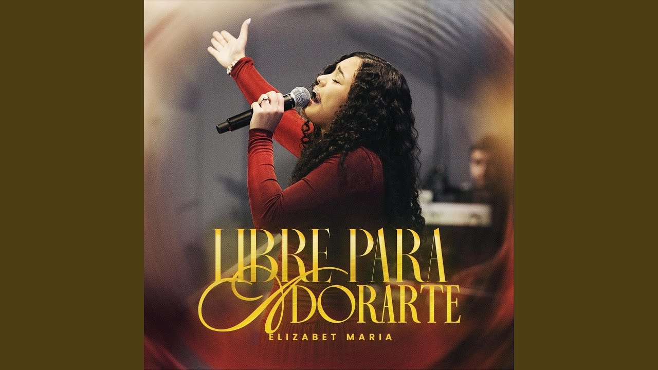Libre Para Adorarte (En Vivo)