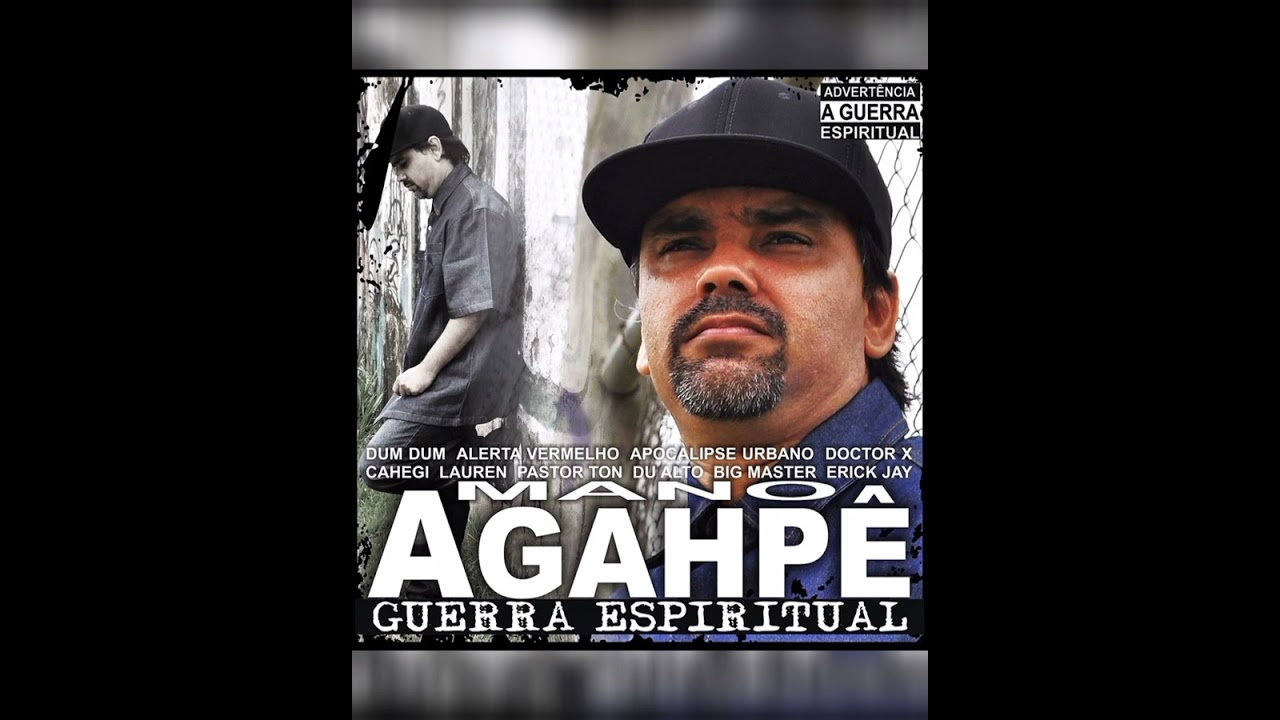 GUERRA ESPIRITUAL (Part. Lauren) - Mano Agahp&ecirc;