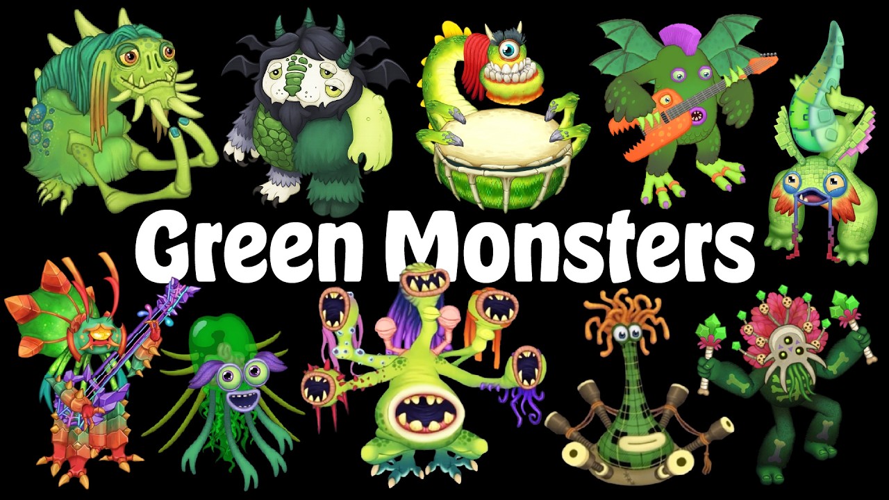 ALL GREEN MONSTERS (My Singing Monsters)