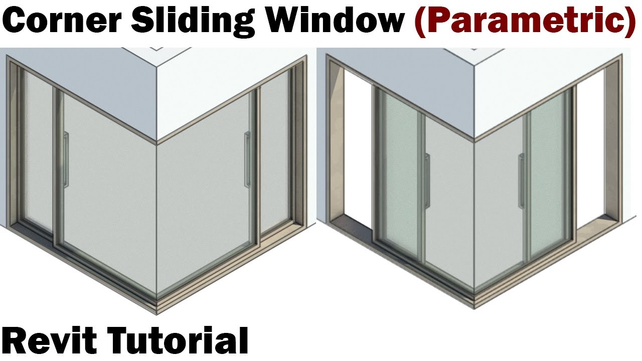 Revit Tutorial - Corner Window with Sliding Door (Parametric)
