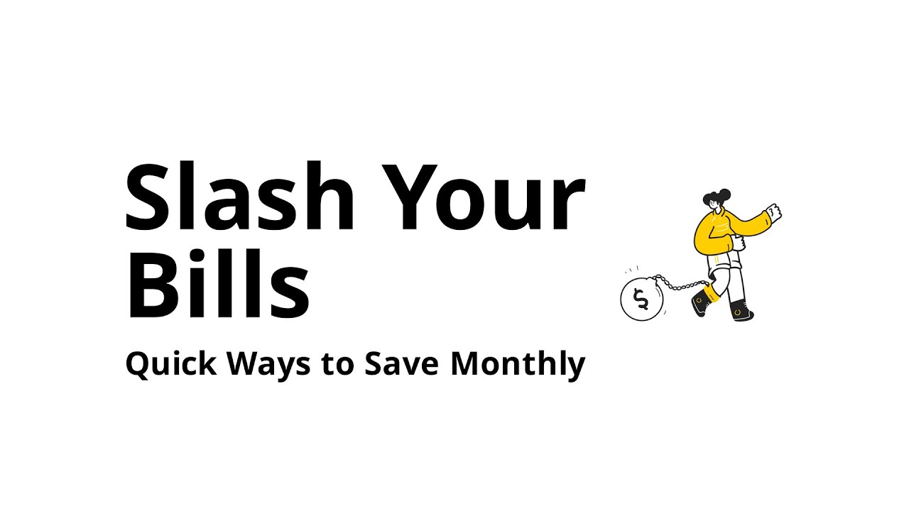 How to reduce monthly bills quickly