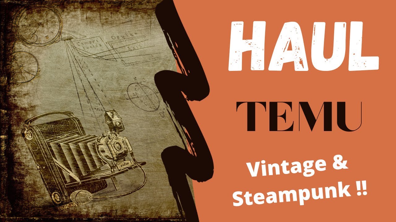 HAUL TEMU #1 {Papiers & Stickers} Vintage & Steampunk !!