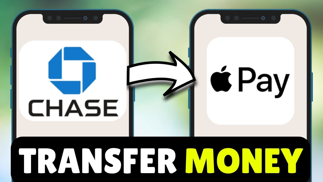 How To Transfer/Send Money From Chase To Apple Pay - Full Guide (2026)