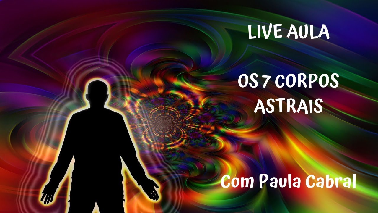 AULA - OS 7 CORPOS ASTRAIS