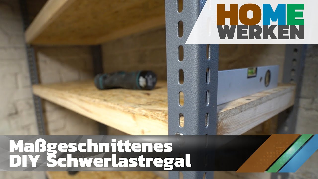 DIY Maßgeschnittenes Schwerlastregal für Keller,Werkstatt, Garage usw...