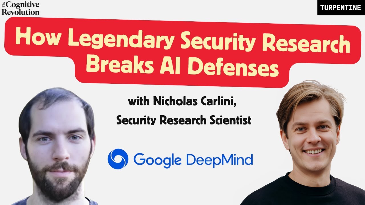 The Adversarial Mind: Defeating AI Defenses with Nicholas Carlini of Google DeepMind