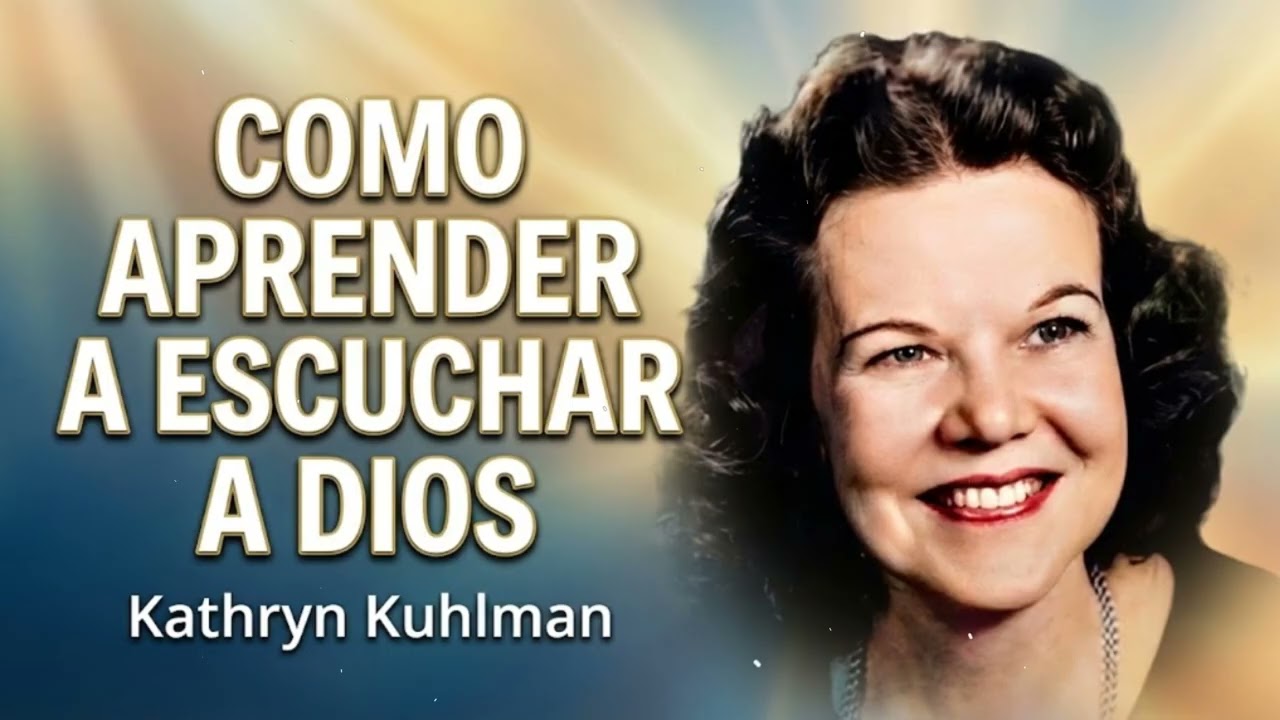 COMO APRENDER A ESCUCHAR A DIOS - Kathryn Kuhlman