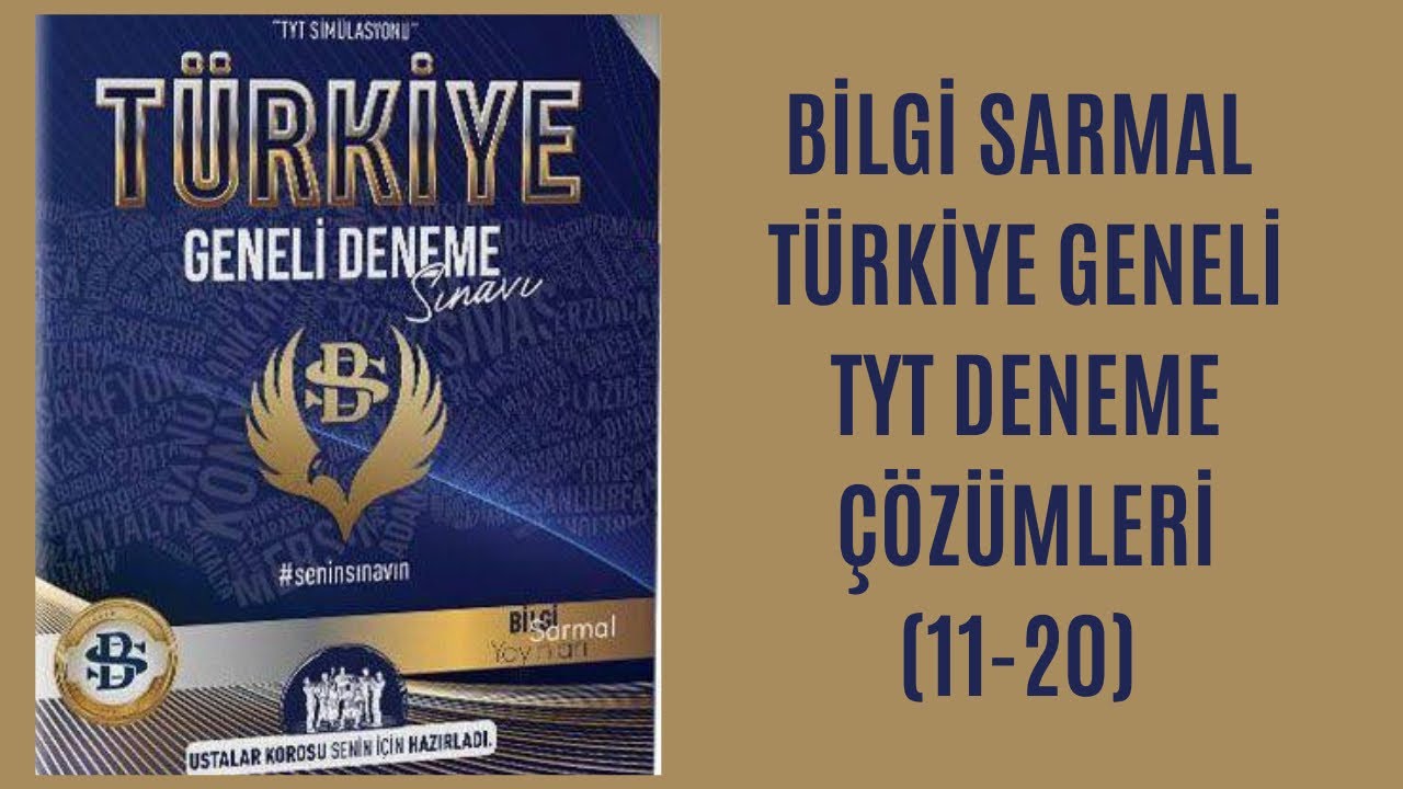 BİLGİ SARMAL TÜRKİYE GENELİ (2022) TYT DENEME ÇÖZÜMLERİ ! (11-20)