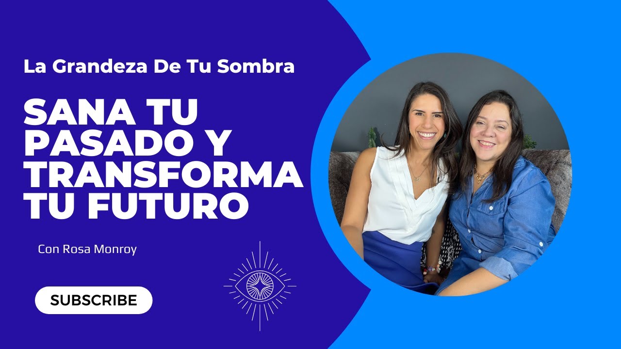 Constelaciones familiares, sanación y transformación personal con Rosa Monroy. LGDTS