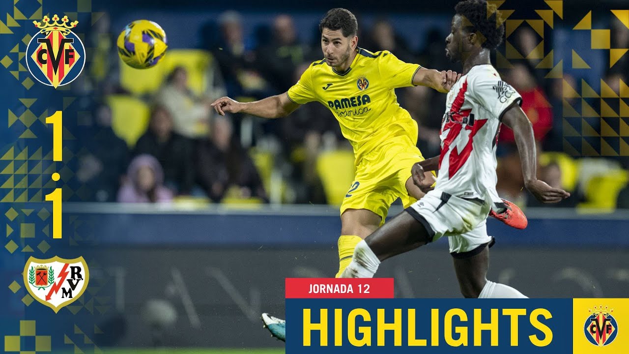 HIGHLIGHTS | VILLARREAL CF 1-1 RAYO VALLECANO | LALIGA