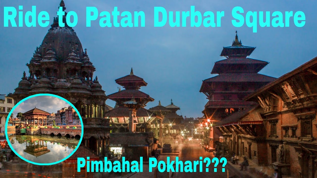 Ride to Patan Durbar Square | Pimbahal Pokhari?? | Golden Temple | Motovlog