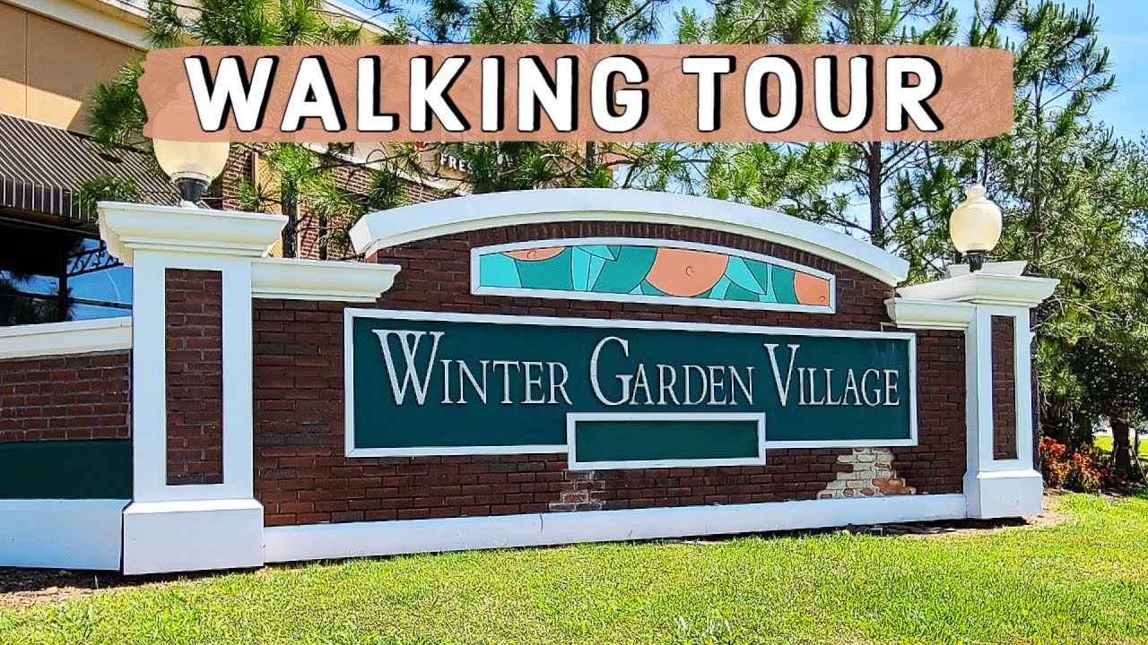 Winter Garden Village | Winter Garden, Florida | Walking Tour