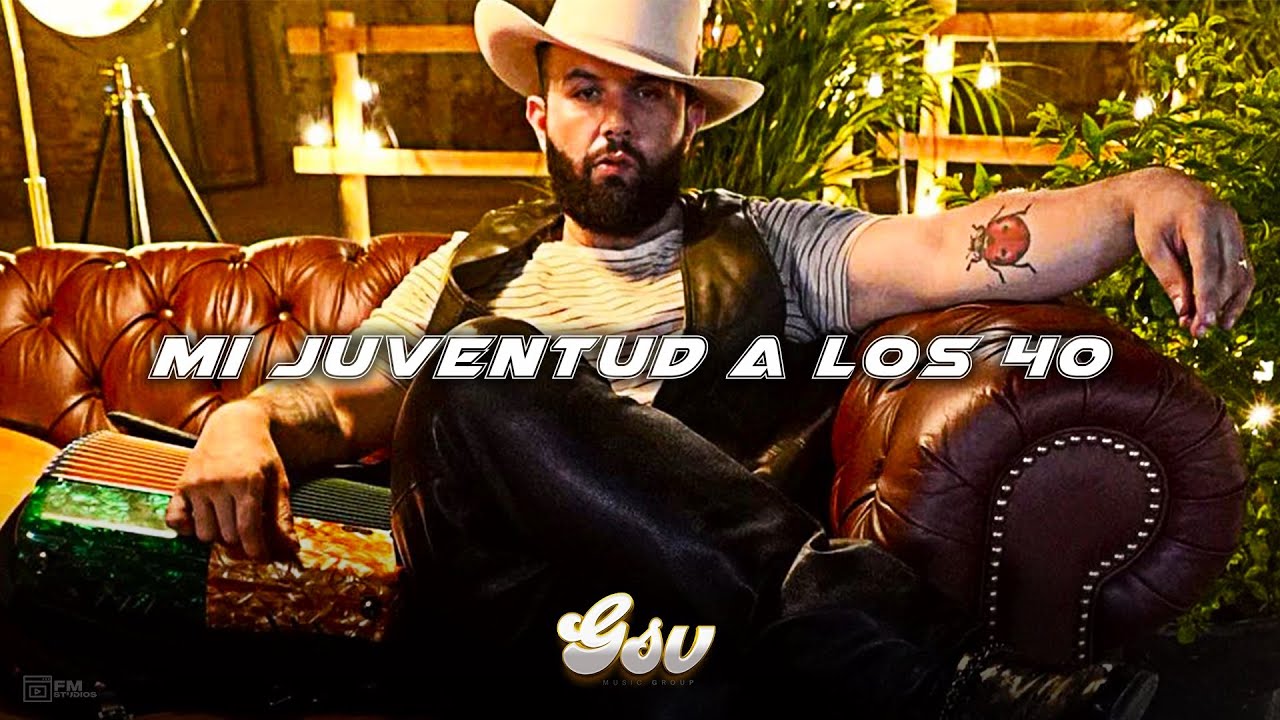 Mi Juventud a Los 40 🌟 Carin Leon 🌟LETRA/LYRICS🌟
