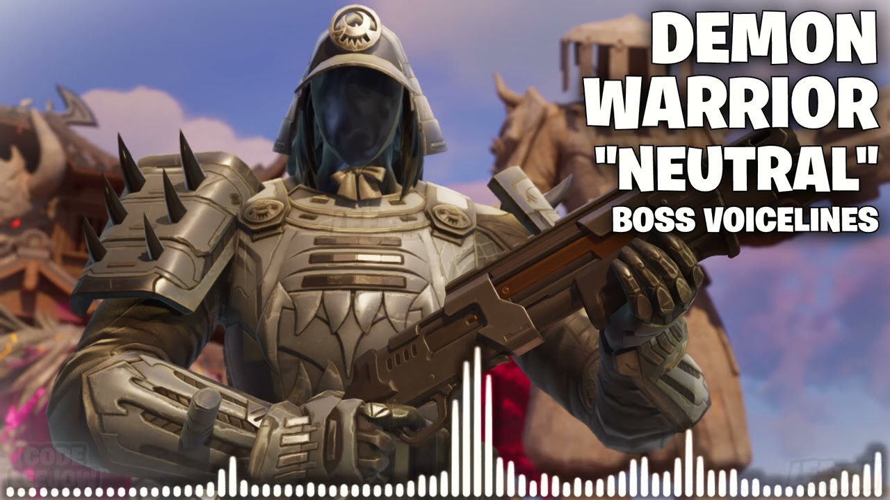 Fortnite Demon Warriors Boss Voiceline Sounds (Chapter 6 Season 1)