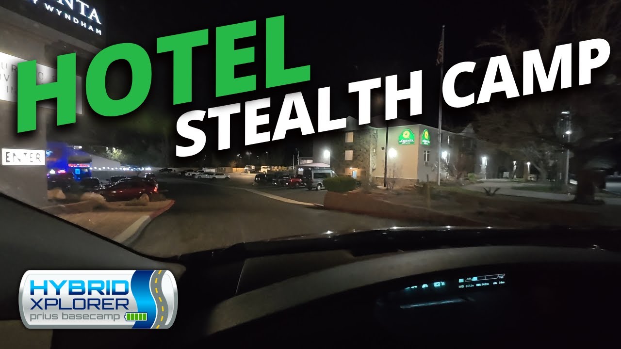 Ultimate Prius Camper: EP16 | Hotel Stealth Camp