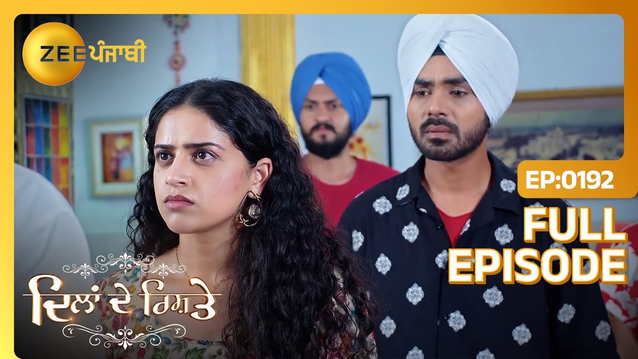Keerat ने बचाया Sartaj नु ओदी insult होने तो! | Dilan De Rishtey | Full Ep 192|Zee Punjabi