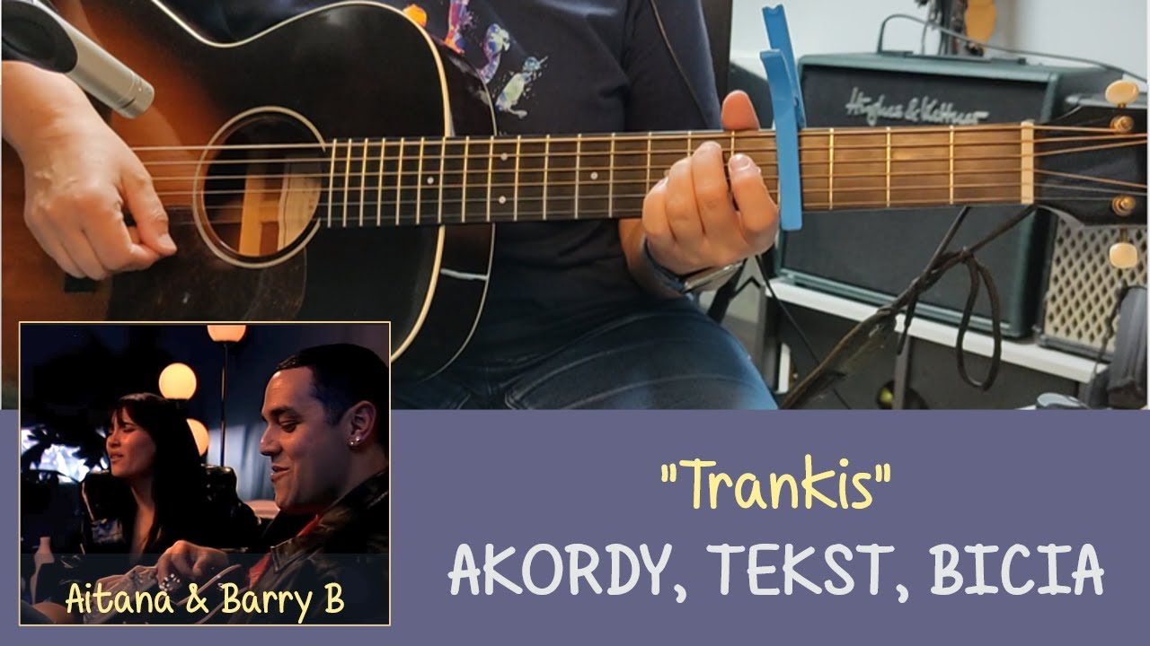 Aitana & Barry B -TRANKIS #gitara, akordy, tekst