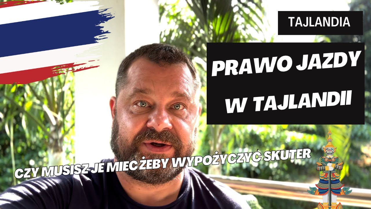 Prawo Jazdy w Tajlandii czy musisz je mieć żeby wypożyczyć skuter?