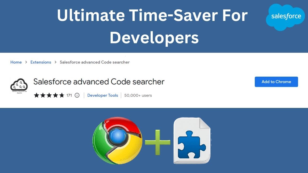 Salesforce Advanced Code Searcher - Add Extension for Quick Access | Salesforce Productivity Tool