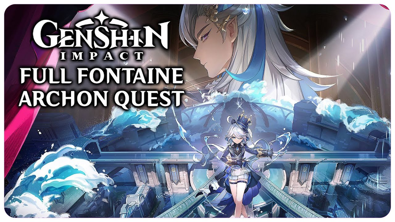Full Fontaine Archon Quest - Genshin Impact