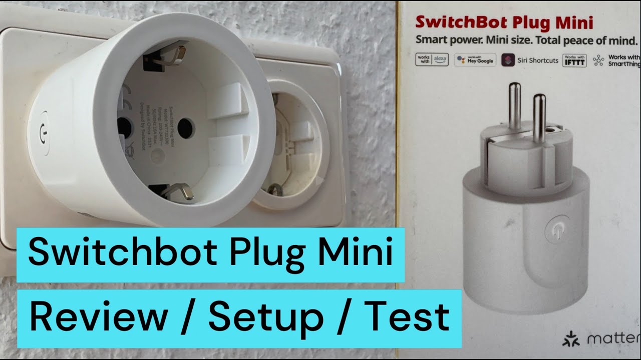 SwitchBot Plug Mini im Test &ndash; Unboxing, Einrichtung mit App & WLAN | Smarte Steckdose Review