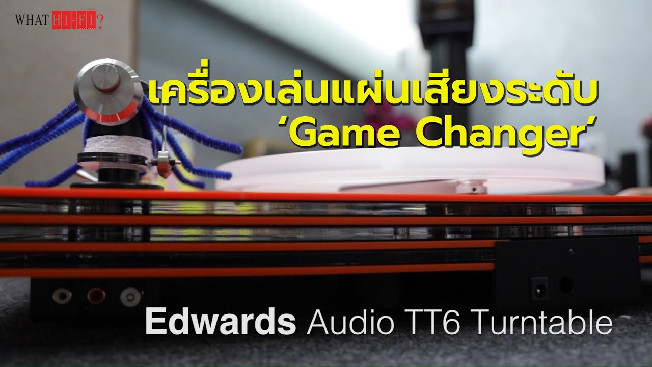 พรีวิว Edwards Audio TT6 Turntable