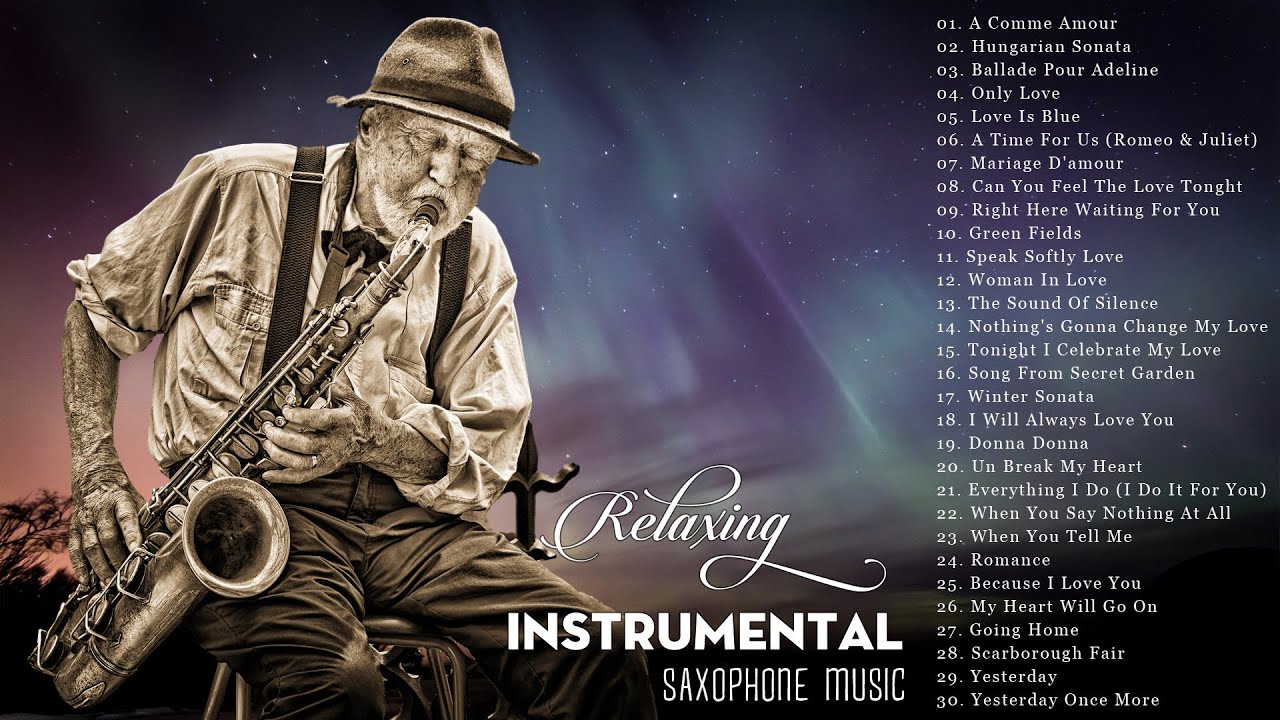100 Most Old Beautiful Saxophone Melodies - Greatest Hits Love Songs Ever - Soft Relaxing Music