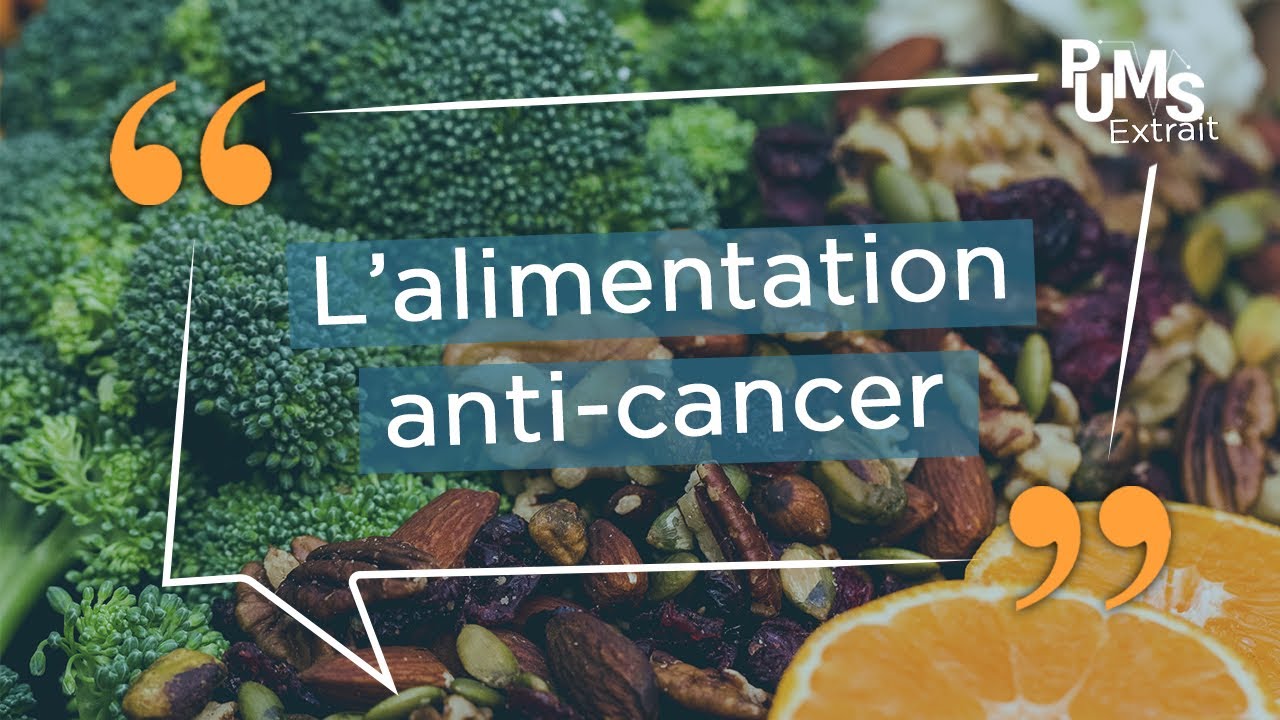 Quelle alimentation contre le cancer ?