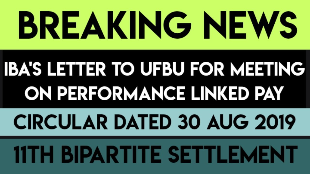 IBA's LETTER TO UFBU FOR MEETING ON PERFORMANCE LINKED PAY
