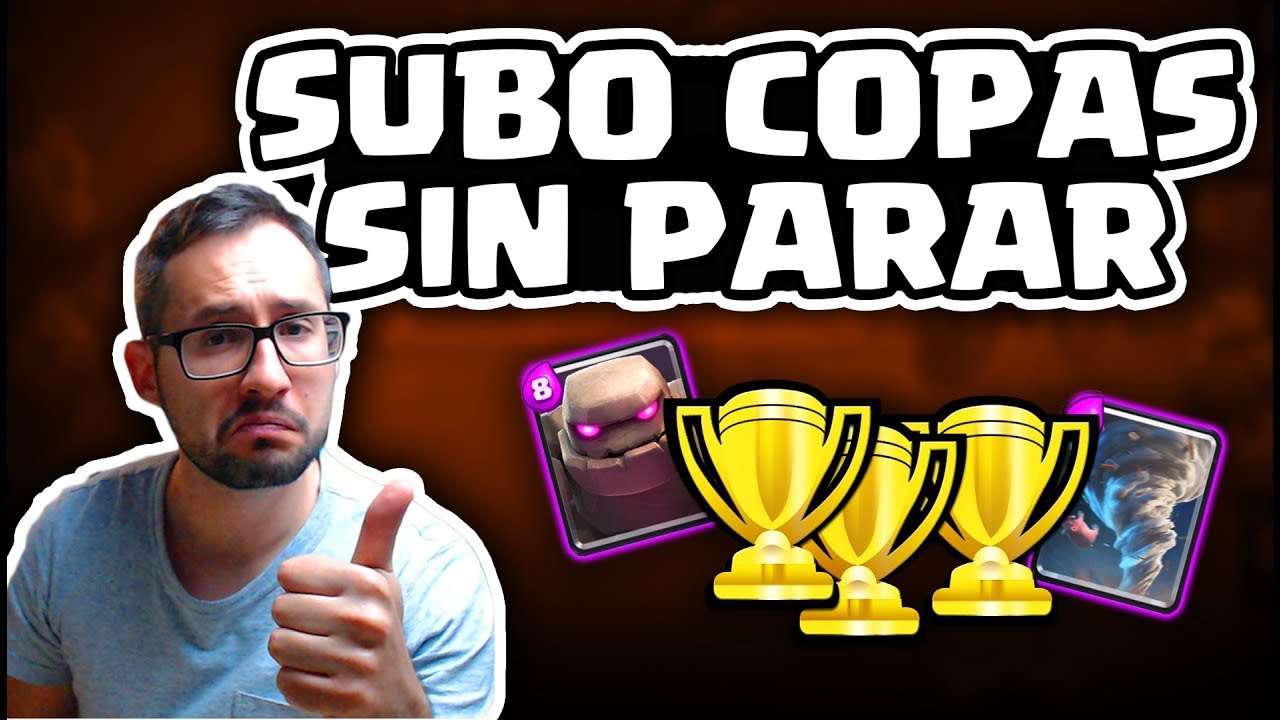 SUBIENDO COPAS SIN PARAR CON ESTE MAZO DE GOLEM | Malcaide Clash Royale