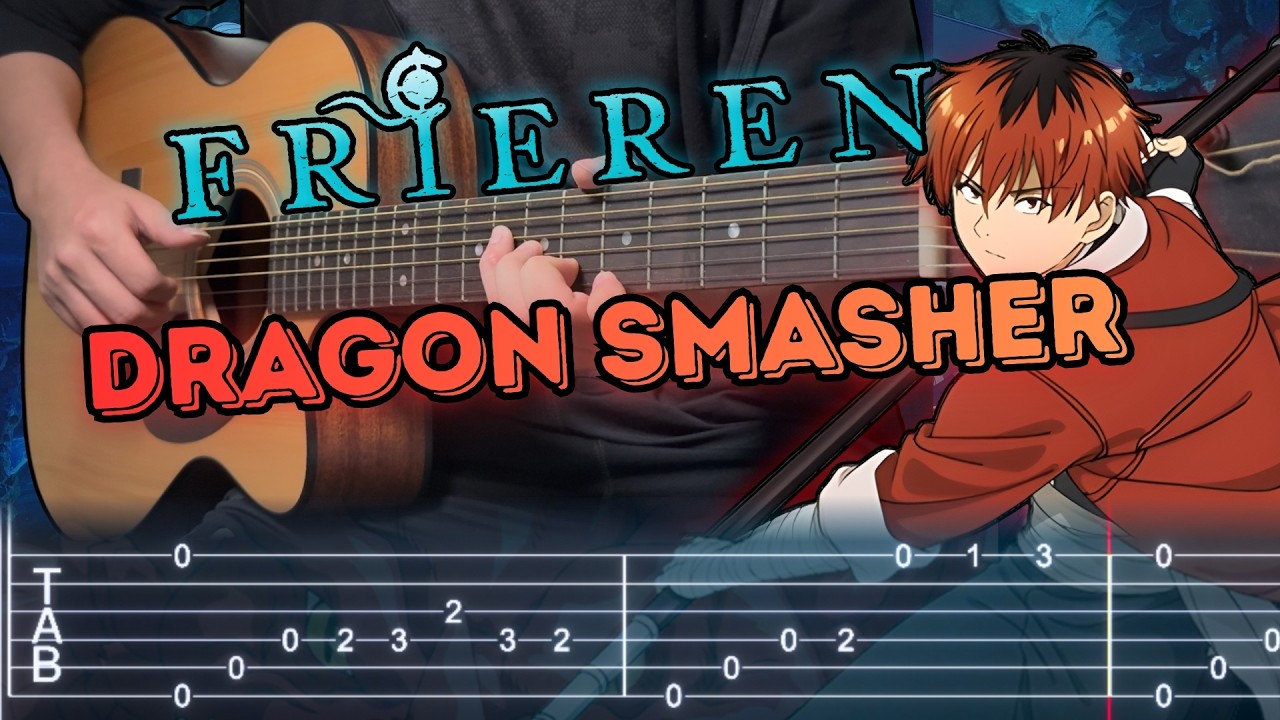 Dragon Smasher - Frieren: Beyond Journey's End [葬送のフリーレン] | Fingerstyle Guitar TAB