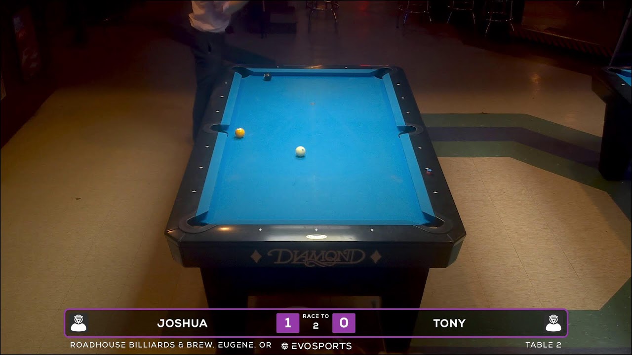 JOSHUA  vs TONY  - ROADHOUSE BILLIARDS & BREW - TABLE 2 | EvoSports