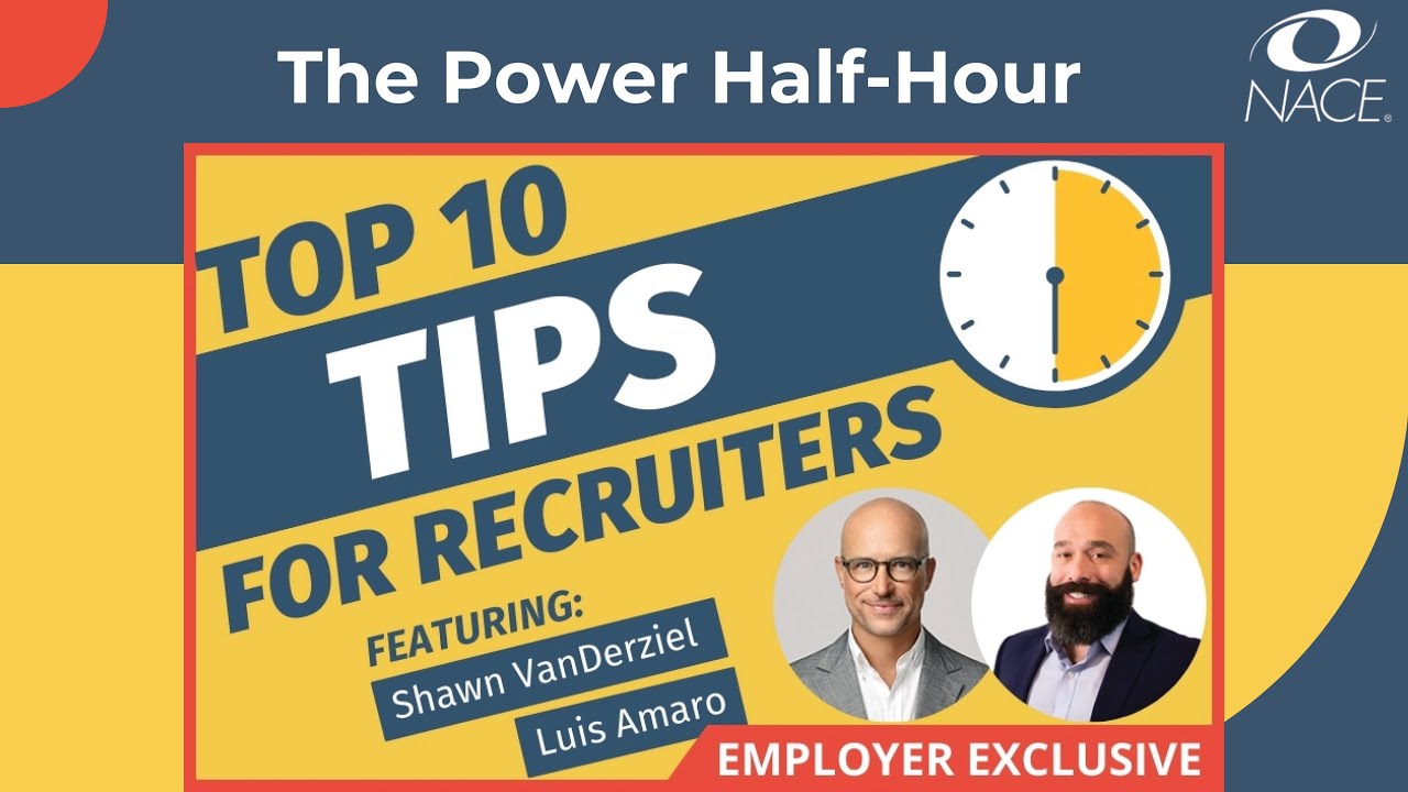 The Power Half-Hour: Top 10 Tips for Recruiters
