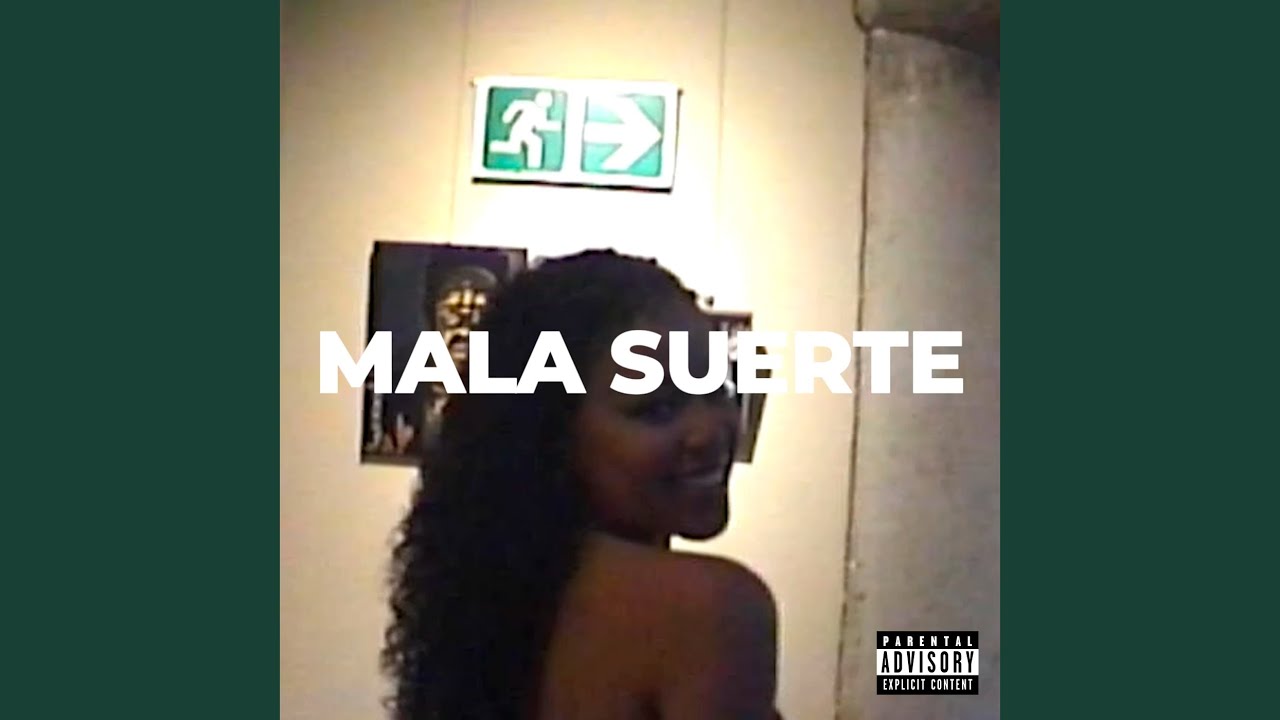 MALA SUERTE