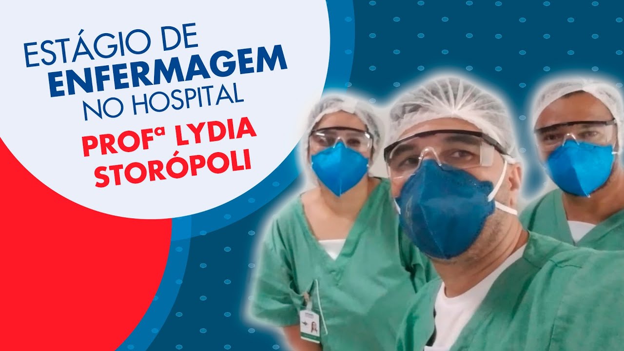 Estágio de Enfermagem no Hospital Profª Lydia Storópoli