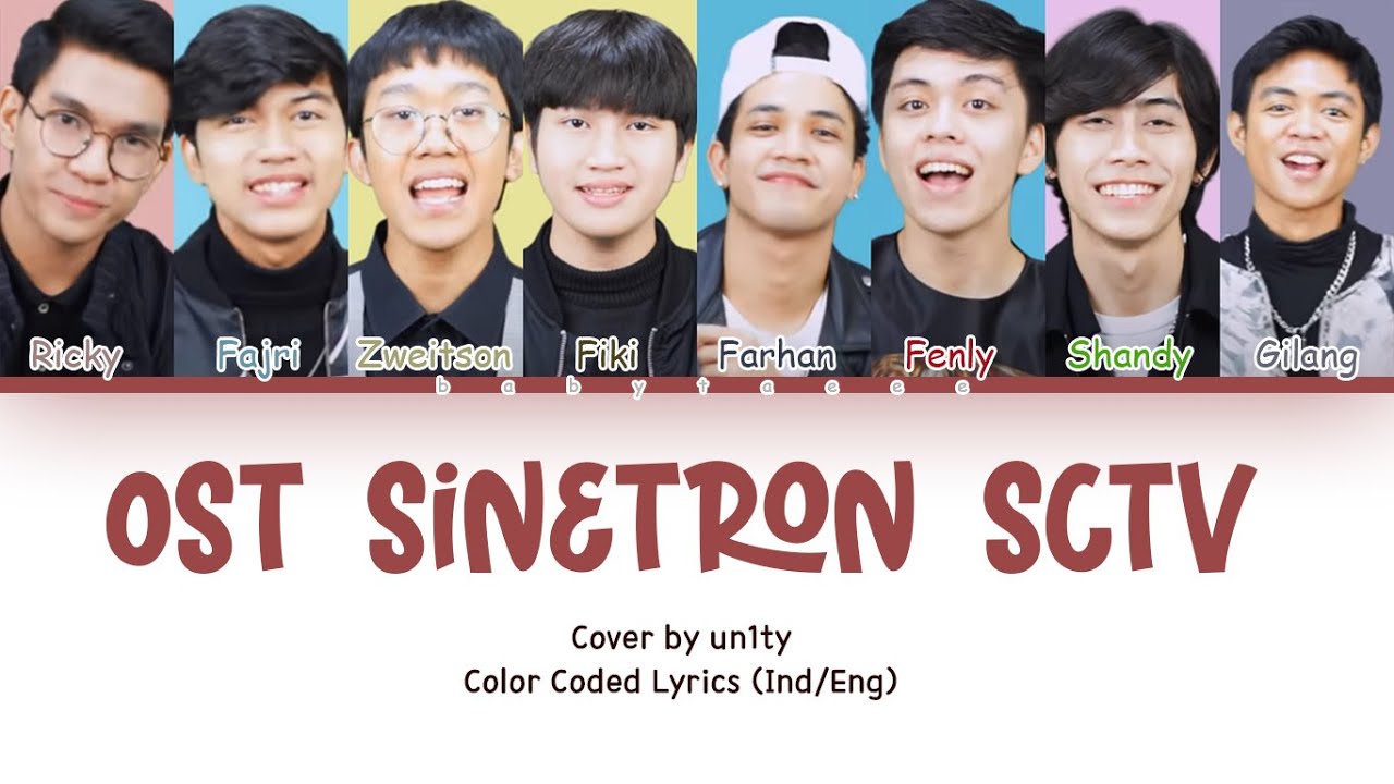Color Coded Lyrics UN1TY - Ost Siinetron SCTV