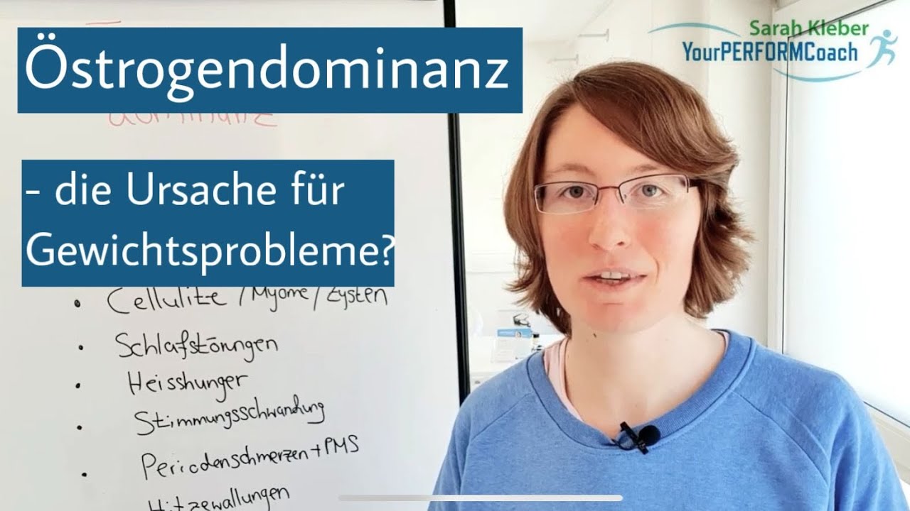 Östrogendominanz - die Ursache für Gewichtsprobleme? | Hormonanalyse | Sarah Kleber