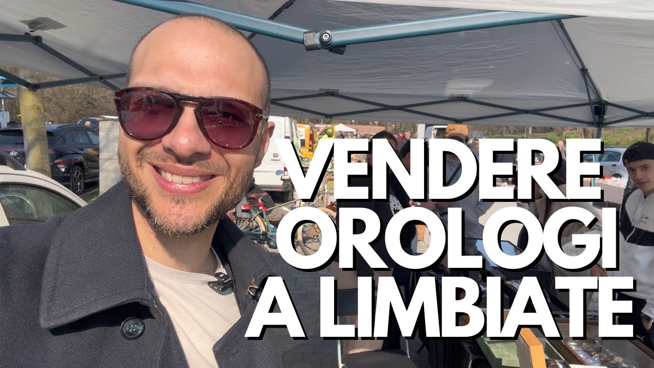 Vi porto con me a vendere due orologi a Limbiate: ce la farò?