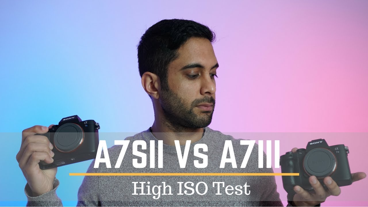 Sony A7iii vs A7S2 4K + HD High ISO video test in Lowlight in - A73