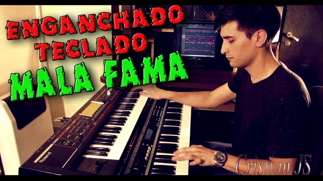 Enganchados de teclado Mala Fama - Cristian JS