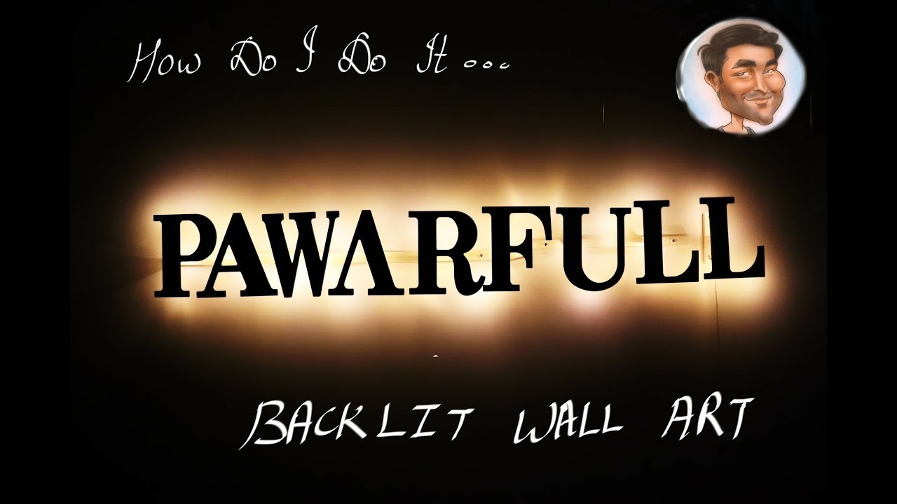 Amazing Backlit Wall ART Display #pawarfull #diy