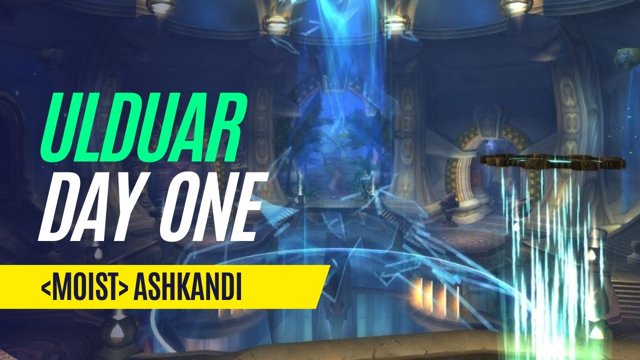 WOTLK Classic Ulduar | Day 1
