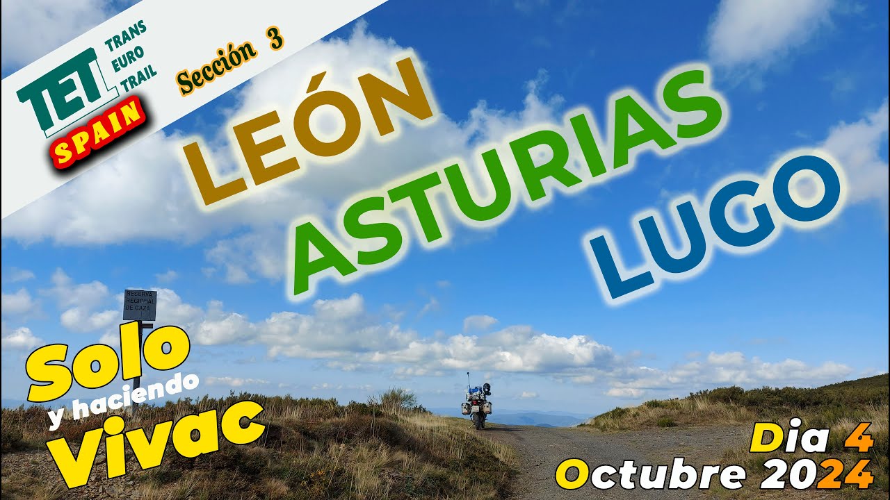 TET León-Asturias-Lugo/Sección 3/Motovlog 75/Octubre 2024 dia4