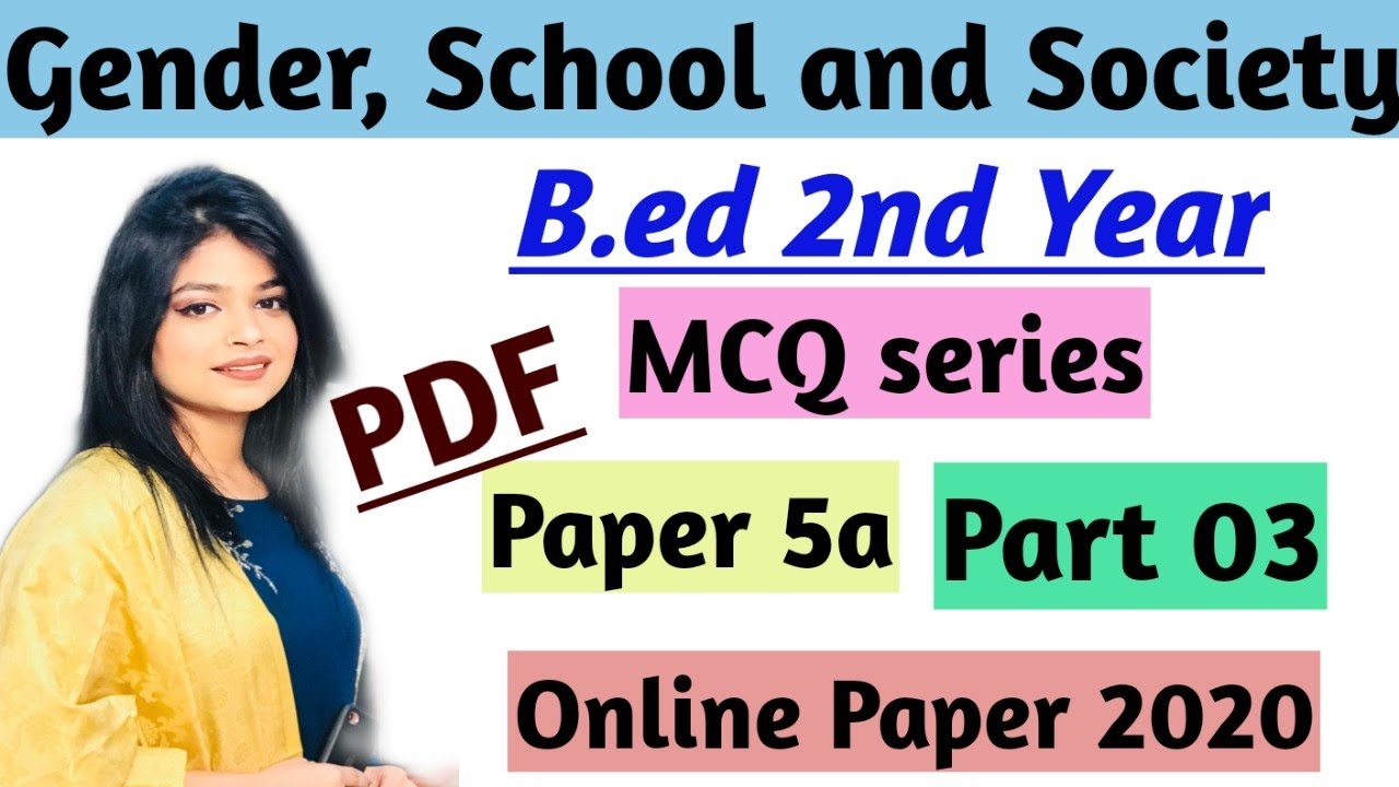 MCQ Questions of Gender,School and Society |03| Unit 1 | B.ed 2nd year online exam 2020 | imp. ques
