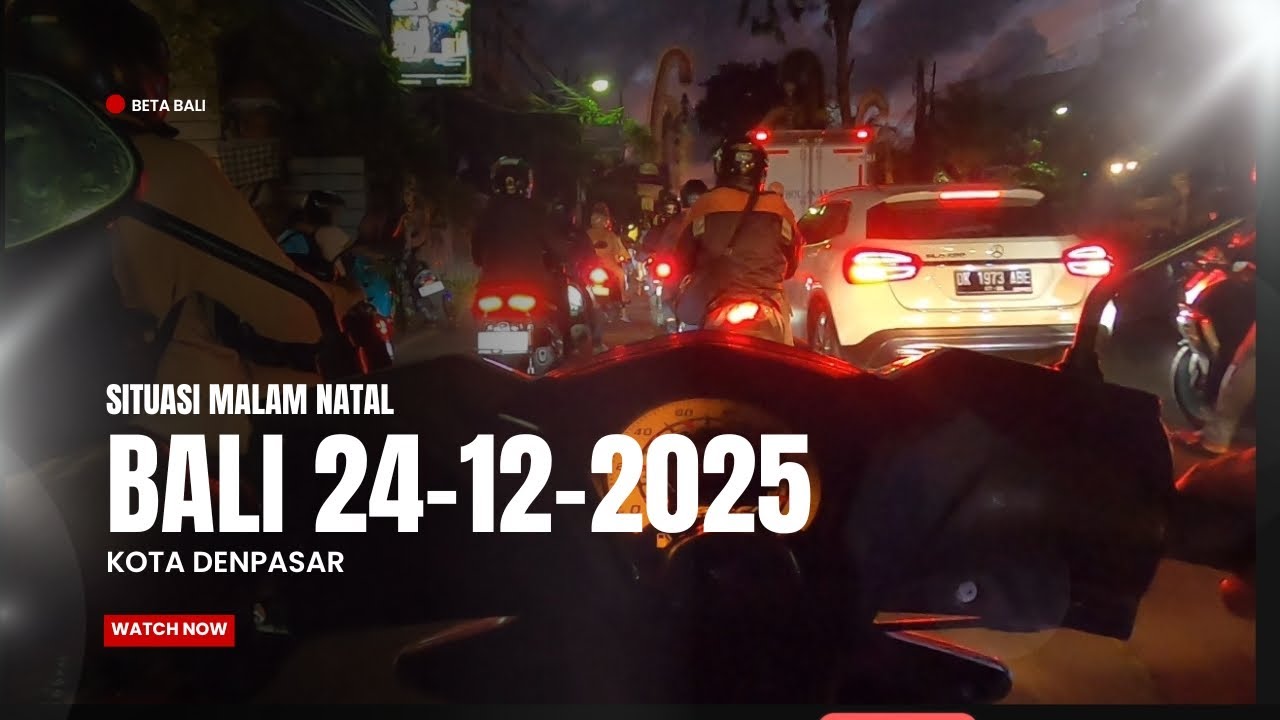 SITUASI MALAM NATAL 24-12-2025 DI KOTA DENPASAR BALI