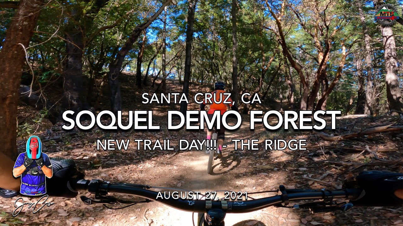 MTB Riding The Ridge Trail | New Trail Day | in Santa Cruz, August 27, 2021