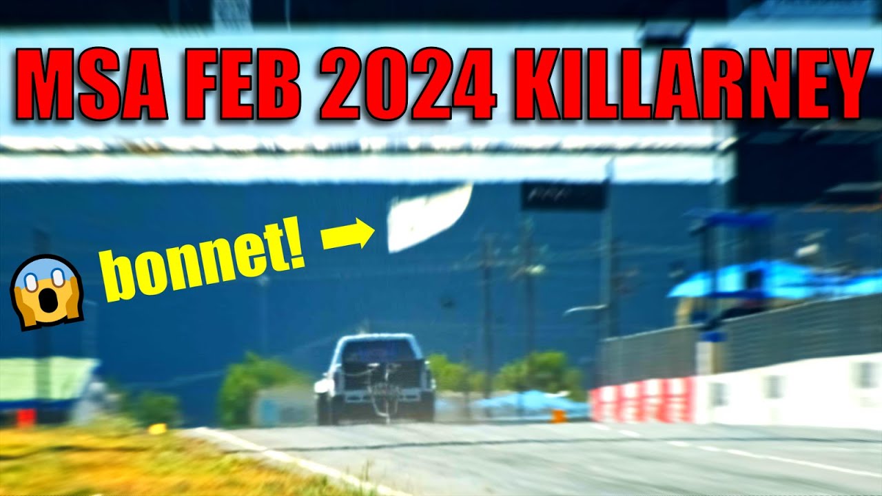 Killarney MSA Drag Racing FEB 2024