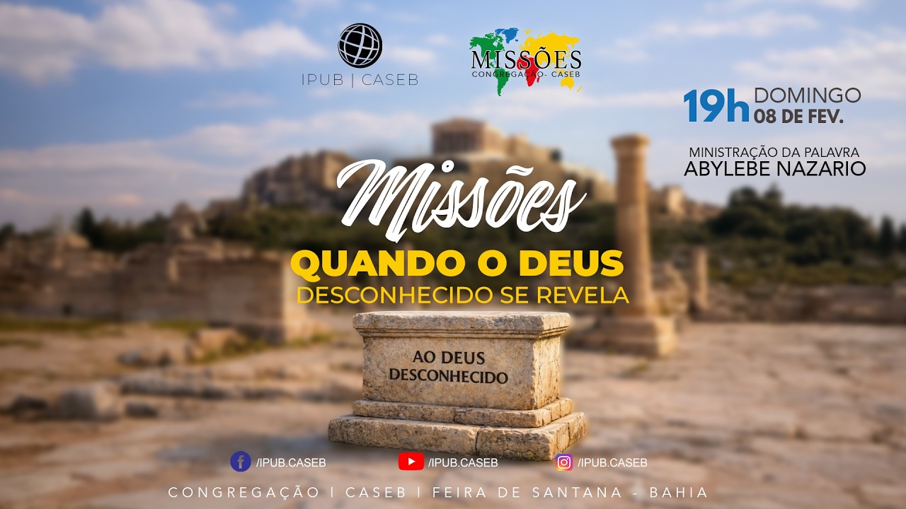 CULTO DE MISSÕES - IPUB CASEB 08 FEV 2026